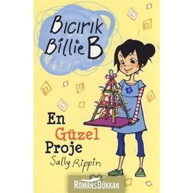 Bıcırık Billie B En Güzel Proje / Sally Rippin