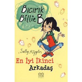 BICIRIK BILLIE B EN İYI İKINCI ARKADAŞ - GENEL