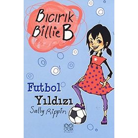 BICIRIK BILLIE B FUTBOL YILDIZI - GENEL