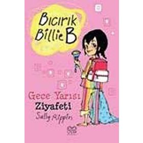 Bıcırık Billie B Gece Yarısı Ziyafeti - Sally Rippin