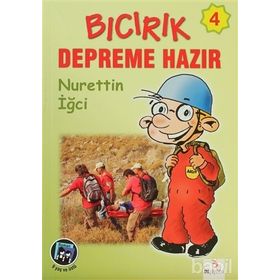 BICIRIK DEPREME HAZIR - NURETTIN İĞCİ