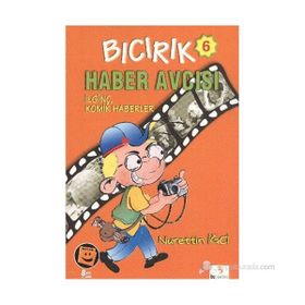 Bıcırık Haber Avcısı - Nurettin İğci