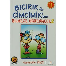 BICIRIK ILE CIMCIK'TEN BILMECE ÖĞRENMECE 2 - NURETTIN İĞCİ