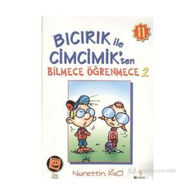 BICIRIK ILE CIMCIK'TEN BILMECE ÖĞRENMECE 2 - NURETTIN İĞCİ
