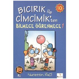 Bıcırık ile Cimcimik’ten Bilmece Öğrenmece 1 - Nurettin İğci