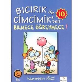 Bıcırık ile Cimcimik’ten Bilmece Öğrenmece 1 - Nurettin İğci