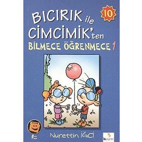 Bıcırık ile Cimcimik’ten Bilmece Öğrenmece 1 - Nurettin İğci