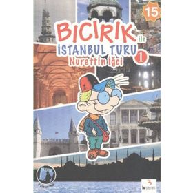 Bıcırık ile İstanbul Turu 1 - Nurettin İğci