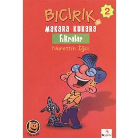 Bıcırık ile Makara Kukara Fıkralar 2 - Nurettin İğci