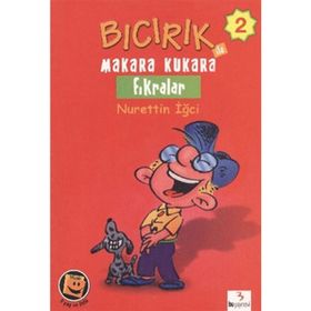 Bıcırık ile Makara Kukara Fıkralar 2 - Nurettin İğci