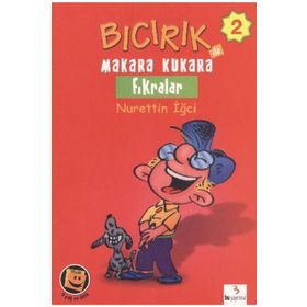 Bıcırık ile Makara Kukara Fıkralar 2 - Nurettin İğci
