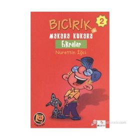 Bıcırık ile Makara Kukara Fıkralar 2 - Nurettin İğci