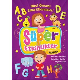 Bicirik - Okul Öncesi Zeka Etkinlikleri Süper Etkinlikler Harfler