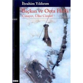 BIÇKIN VE ORTA HALLI - İBRAHİM YILDIRIM
