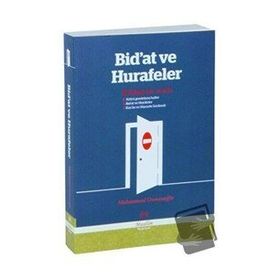 Bidat Ve Hurafeler - Muhammed Osmanoğlu