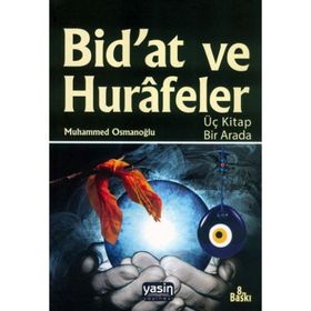 Bid’at ve Hurefeler - Muhammed Osmanoğlu