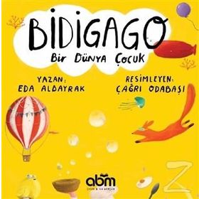 Bidigago Bir Dünya Çocuk - Eda Albayrak