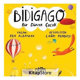 Bidigago Bir Dünya Çocuk - Eda Albayrak