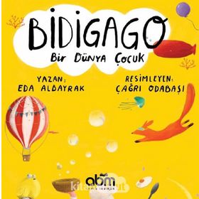 Bidigago Bir Dünya Çocuk - Eda Albayrak