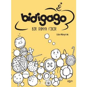 Bidigago Bir Dünya Fikir - Eda Albayrak