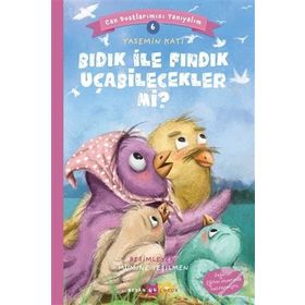 Bıdık İle Fındık Uçabilecekler Mi? - Can Dostlarımızı Tanıyalım 6 - Yasemin Katı