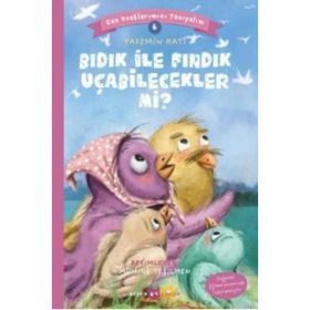 Bıdık İle Fındık Uçabilecekler Mi? - Can Dostlarımızı Tanıyalım 6 - Yasemin Katı