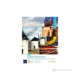 BIENVENIDOS 2 LIBRO ALUMNO (DERS KITABI + CD) İSPANYOLCA - TURIZM VE OTELCILIK - ANA HERMOSO;MARGARITA GODED;RAQUEL VARELA
