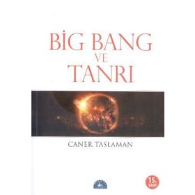 BIG BANG VE TANRI - CANER TASLAMAN