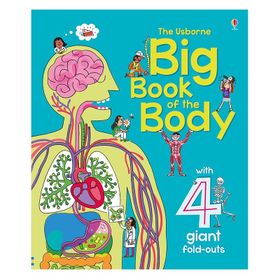 Big Book Of The Body-Usborne Publishing