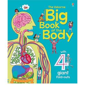 Big Book Of The Body-Usborne Publishing