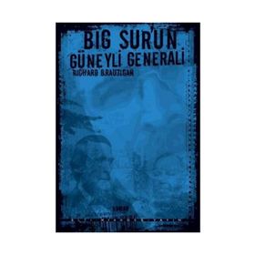 Big Sur’un Güneyli Generali - Richard Brautigan