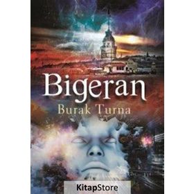 BIGERAN - BURAK TURNA