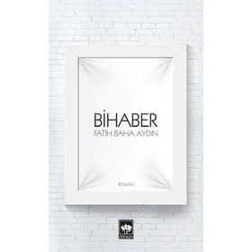 Bihaber - Fatih Baha Aydın