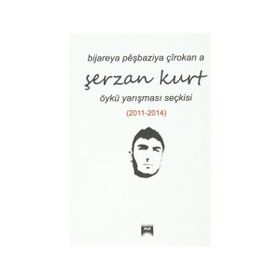 Bijareya Peşbaziya Çırokana Şerzan Kurt - kollektif