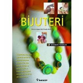 BIJUTERI DEKORATIF TEKNIKLER - ELVIRA LOPEZ DEL BRADO VIRAS