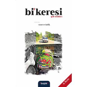 Bi’keresi Yol Anıları - Başlık Yayın Grubu