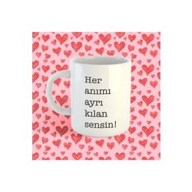 Bikutumutluluk BKM29791172 Her Anımı Ayrı Kılan Sensin Kupa