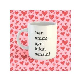 Bikutumutluluk Sevgililer Serisi Her Anımı Ayrı Kılan Sensin Kupa