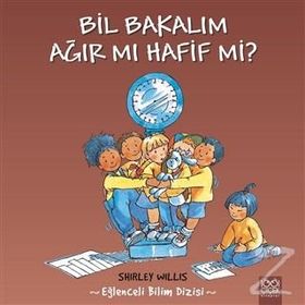 Bil Bakalım Ağır mı Hafif mi? - Shirley Willis