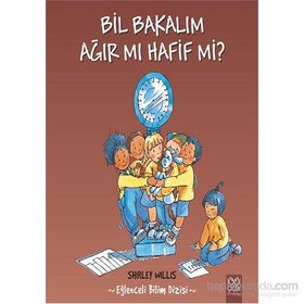 Bil Bakalım Ağır mı Hafif mi? - Shirley Willis