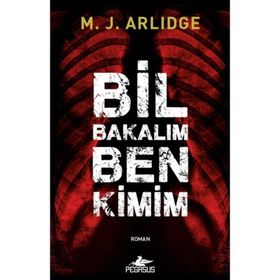 Bil Bakalım Ben Kimim - M. J. Arlidge
