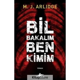 Bil Bakalım Ben Kimim - M. J. Arlidge