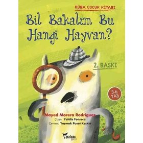 Bil Bakalım Bu Hangi Hayvan - Mayed Morera Rodriguez