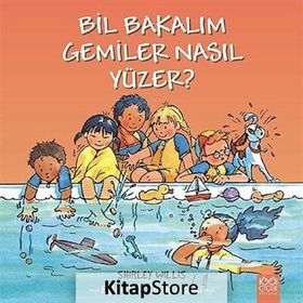Bil Bakalım Gemiler Nasıl Yüzer? - Shirley Willis