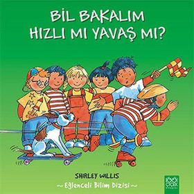 Bil Bakalım Hızlı mı Yavaş mı? - Shirley Willis