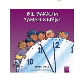 Bil Bakalım Zaman Nedir? - Shirley Willis