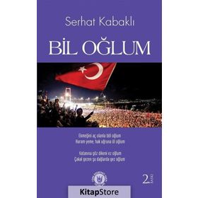Bil Oğlum - Serhat Kabaklı