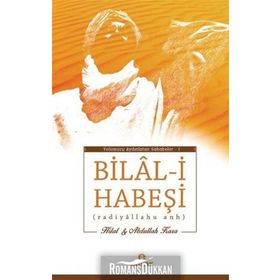 Bilal-i Habeşi - Hilal Çelikkol Kara Abdullah Kara