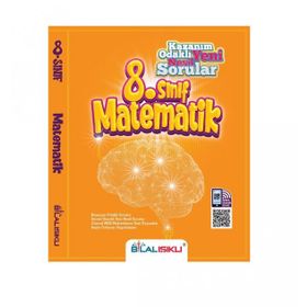 Bilal Işıklı 8. Sınıf Matematik Kazanım Odaklı Soru Bankası