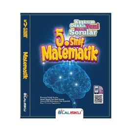 Bilal Işıklı Yayıncılık 5. Sınıf Matematik Kazanım Odaklı Yeni Nesil Sorular
